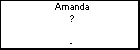 Amanda ?