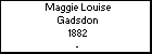 Maggie Louise Gadsdon