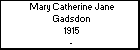 Mary Catherine Jane Gadsdon